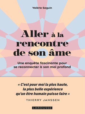 cover image of Aller à la rencontre de son âme